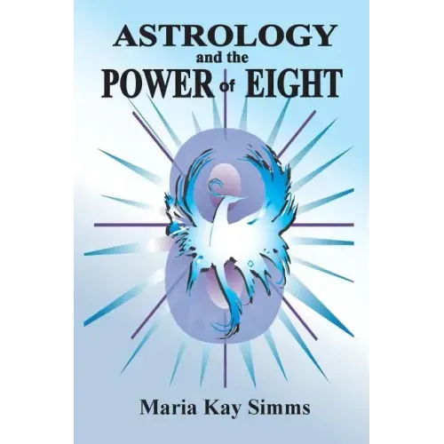 Astrology and the Power of Eight