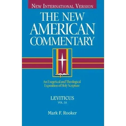 Leviticus: An Exegetical and Theological Exposition of Holy Scripture Volume 3