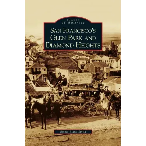 San Francisco's Glen Park and Diamond Heights