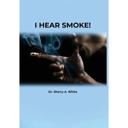 I Hear Smoke!