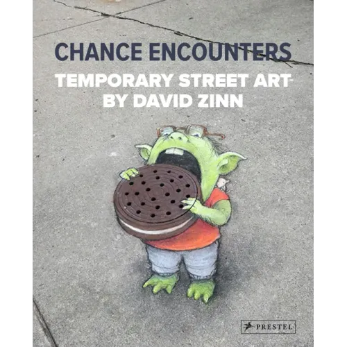 Chance Encounters: Temporary Street Art by David Zinn