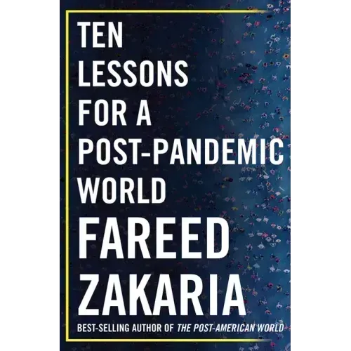 Ten Lessons for a Post-Pandemic World