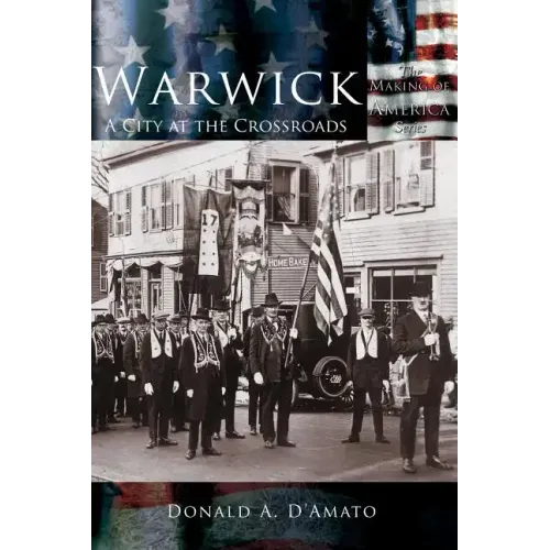 Warwick: A City at the Crossroads