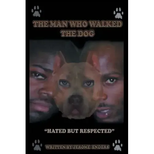 The Man Who Walked the Dog: The D.J. Superior/DMX-Story