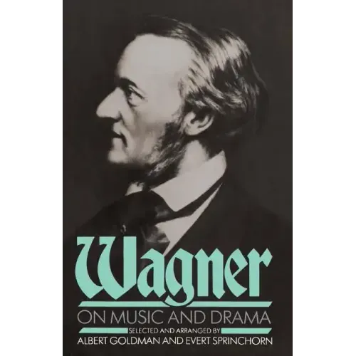 Wagner on Music and Drama
