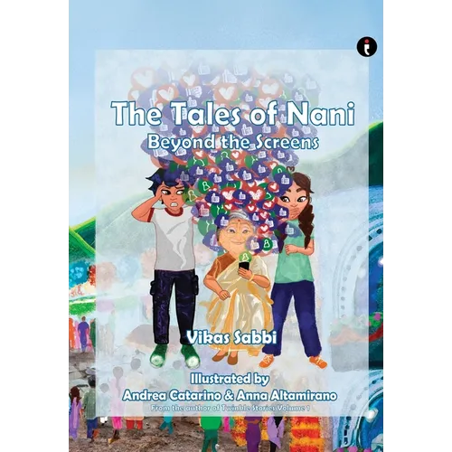 The Tales of Nani: Beyond the Screens