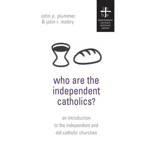 Who Are the Independent Catholics?