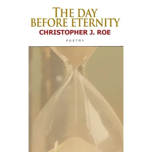 The Day Before Eternity