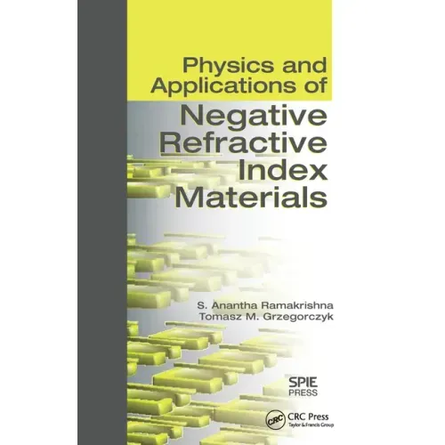 Physics and Applications of Negative Refractive Index Materials