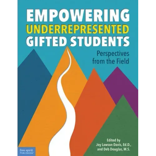 Empowering Underrepresented Gifted Students: Perspectives from the Field