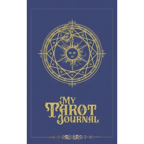 My Tarot Journal: A 3-Card-Reading Tracker for personal growth and spiritual development