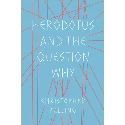 Herodotus and the Question Why