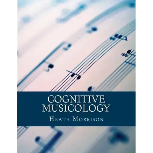 Cognitive Musicology