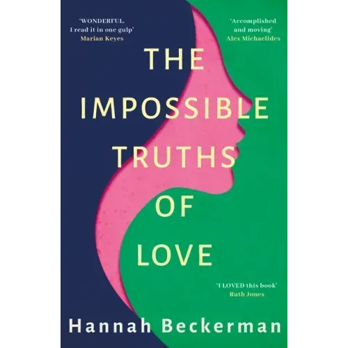 The Impossible Truths of Love