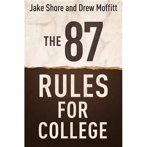 87 Rules for College