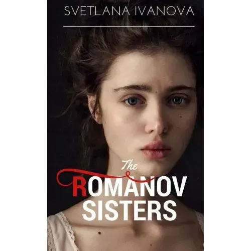 The Romanov Sisters