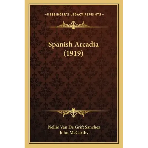 Spanish Arcadia (1919)