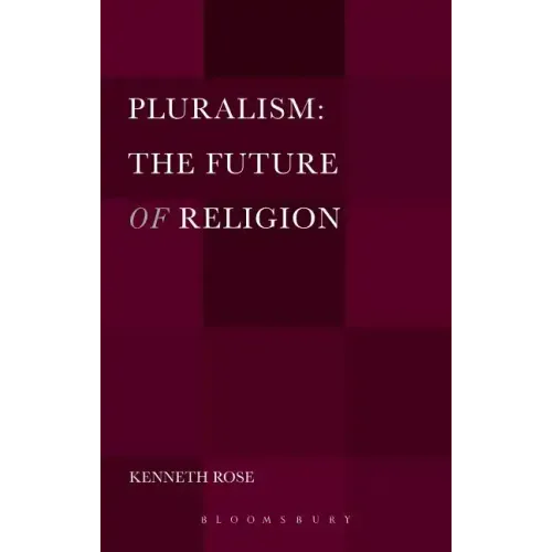 Pluralism: The Future of Religion