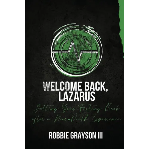 Welcome Back, Lazarus