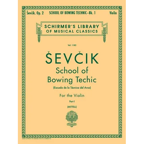 School of Bowing Technics, Op. 2 - Book 1: Schirmer Library of Classics Volume 1182 Violin Method