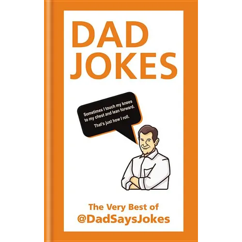Dad Jokes: The Very Best of @Dadsaysjokes