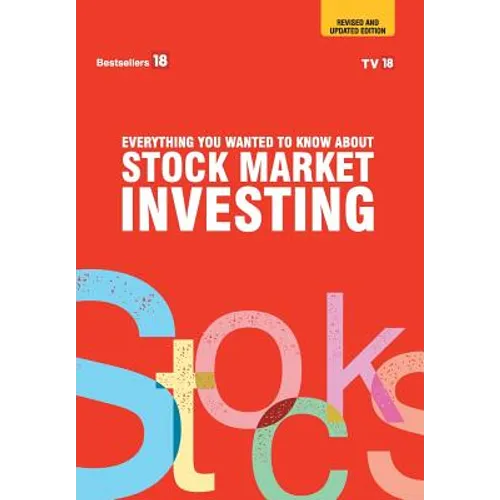 Everything you wanted to know about Investing in stock market - Revised and Updated