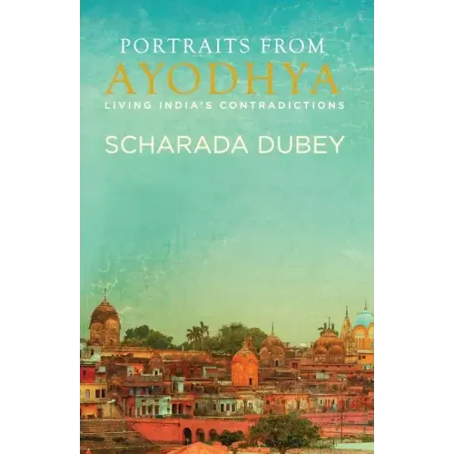 Portraits from Ayodhya