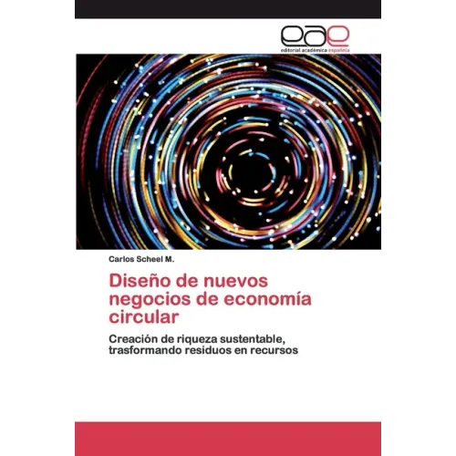 Diseño de nuevos negocios de economía circular