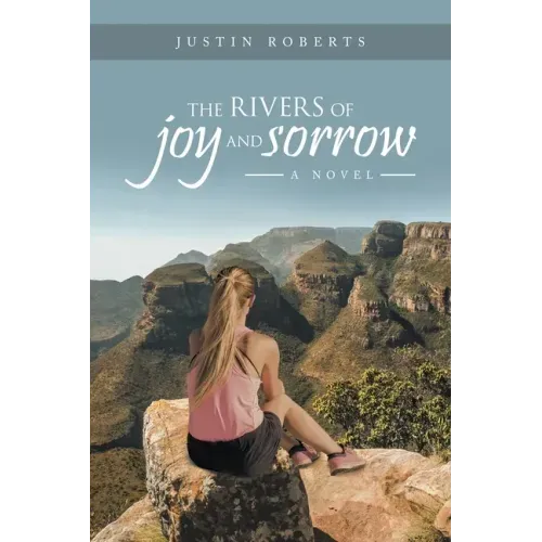 The Rivers of Joy and Sorrow
