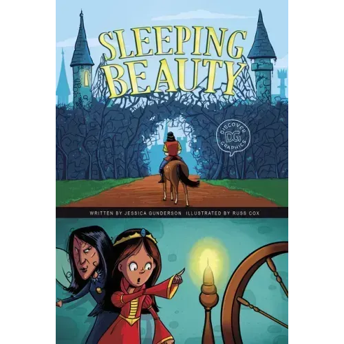 Sleeping Beauty: A Discover Graphics Fairy Tale