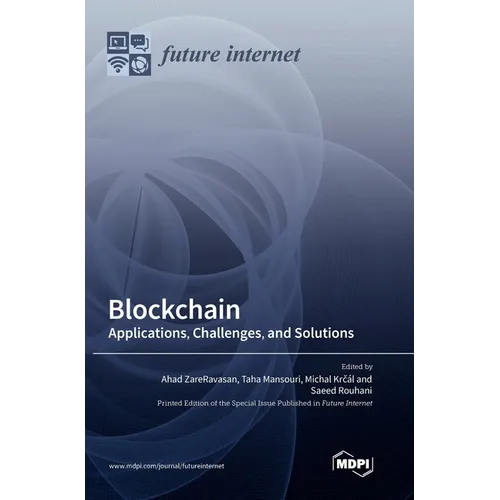 Blockchain: Applications, Challenges, and Solutions