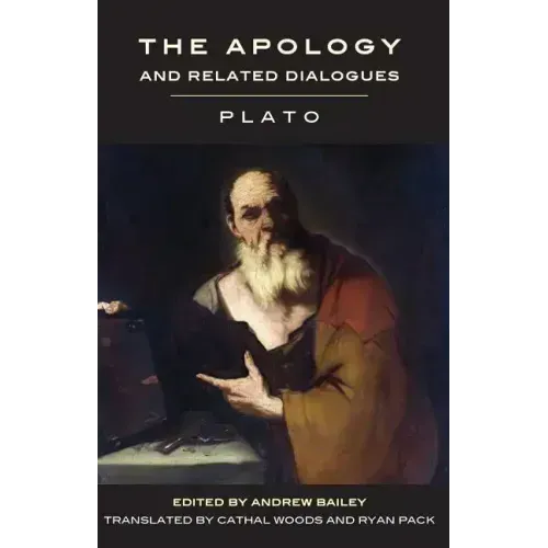 The Apology and Related Dialogues