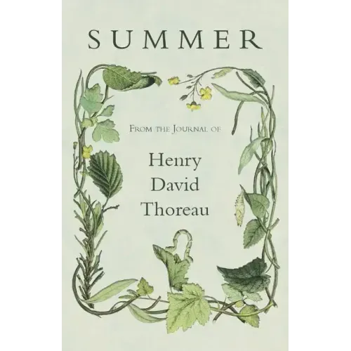 Summer - From the Journal of Henry David Thoreau