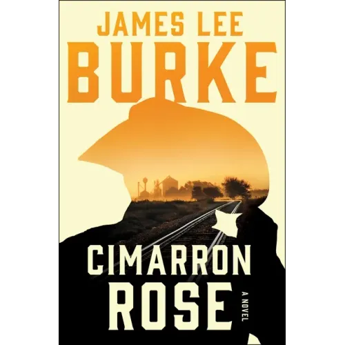 Cimarron Rose: A Billy Bob Holland Novel