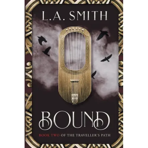 Bound: Book Two of The Traveller's Path