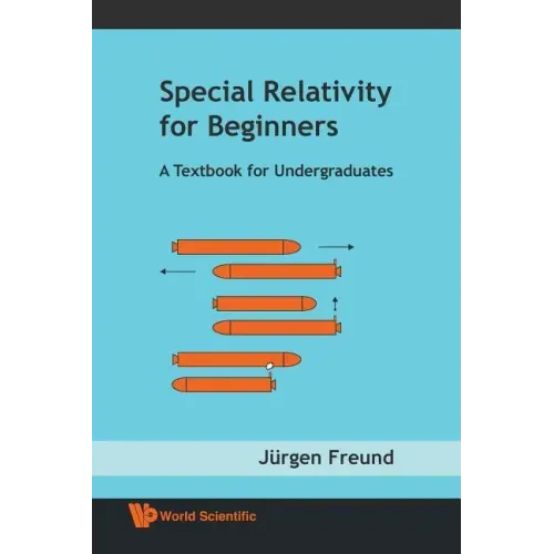 Special Relativity for Beginners: A Textbook for Undergraduates
