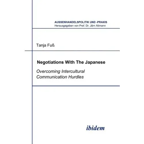 Negotiations With The Japanese. Overcoming Intercultural Communication Hurdles