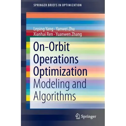 On-Orbit Operations Optimization: Modeling and Algorithms