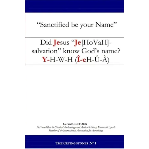 Did Jesus "Je[hovah]-salvation" know God's name?