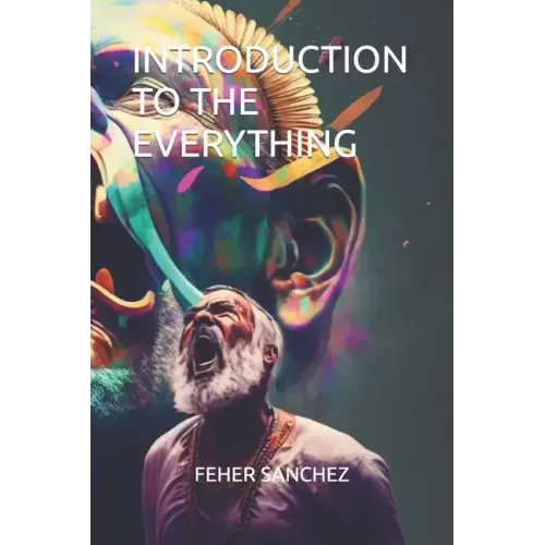 Introduction to the Everything