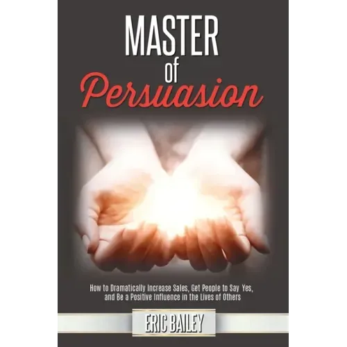 Master of Persuasion