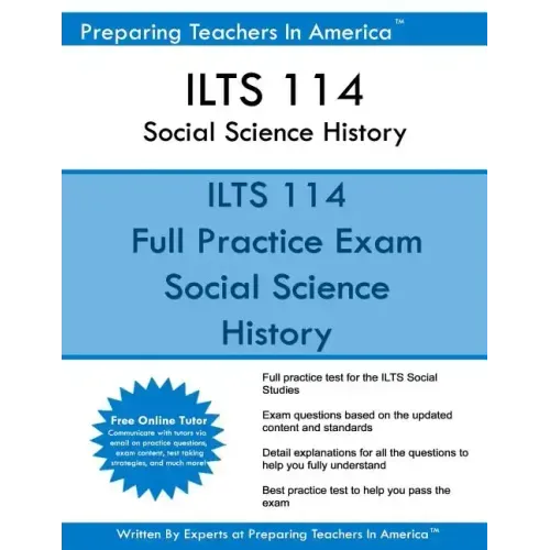 ILTS 114 Social Science History: ILTS Social Science Illinois Licensure Testing System