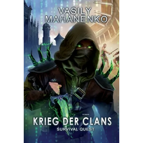 Survival Quest: Krieg der Clans: Roman (Survival Quest-Serie 7)