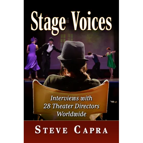 Stage Voices: Interviews with 28 Theater Directors Worldwide