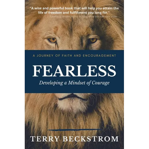 Fearless: Developing a Mindset of Courage