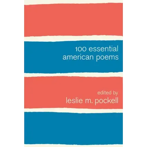 100 Essential American Poems
