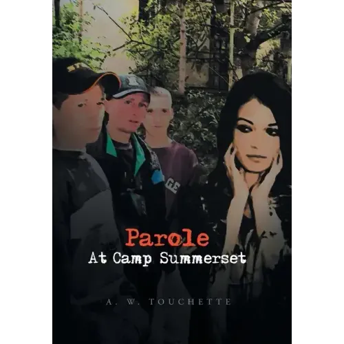 Parole at Camp Summerset