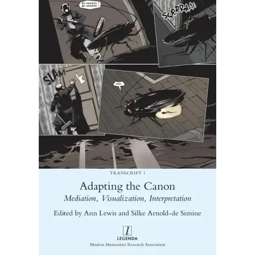 Adapting the Canon: Mediation, Visualization, Interpretation