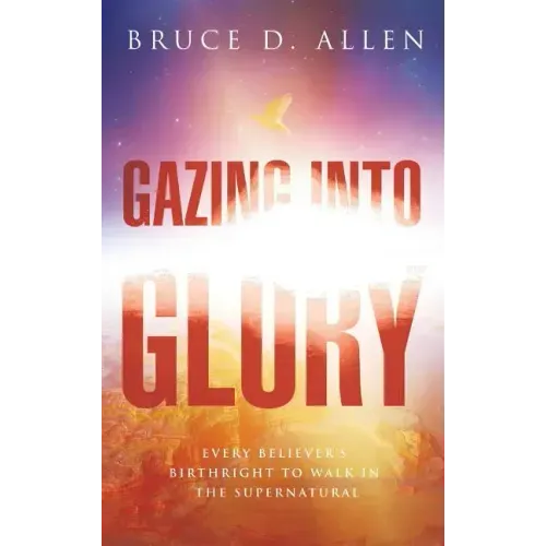 Gazing into the Glory