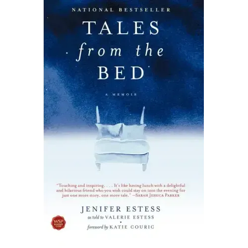 Tales from the Bed: A Memoir